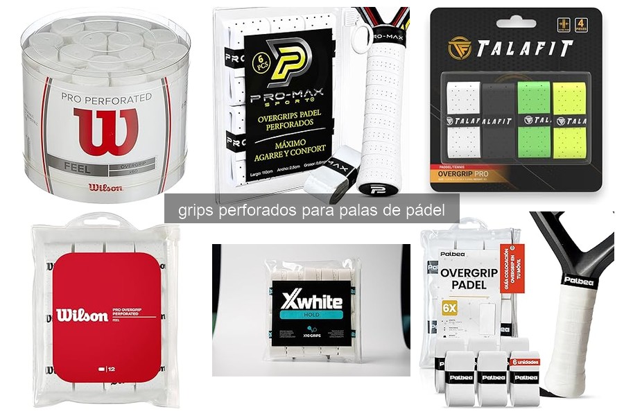 Beneficios de los grips perforados para palas de pádel