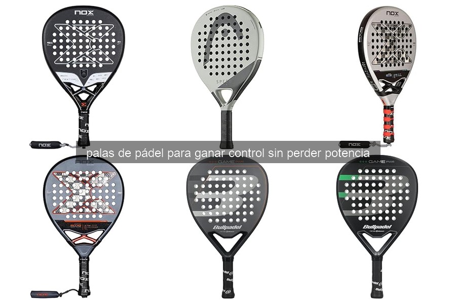 Beneficios de usar palas de pádel para mayor control