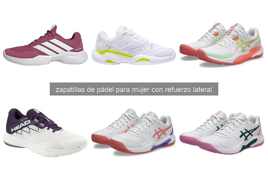 Beneficios del refuerzo lateral en zapatillas de pádel para mujer
