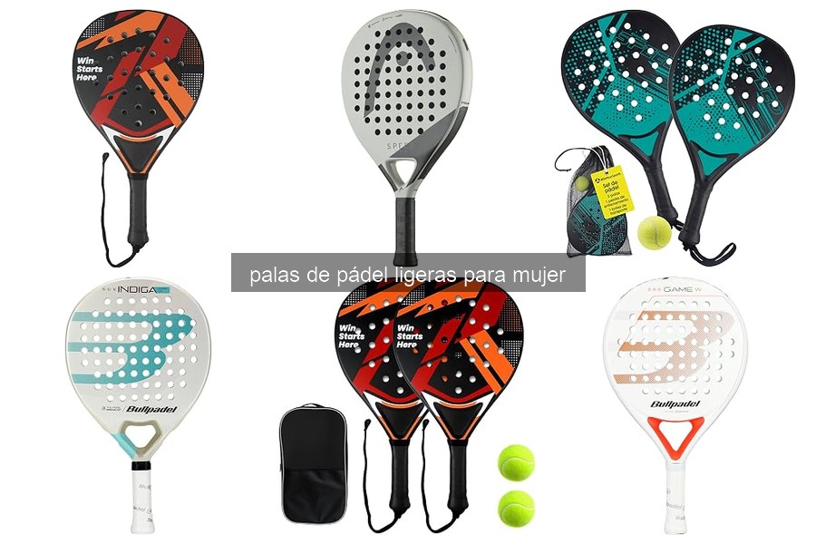 Características de las palas de pádel ligeras para mujer