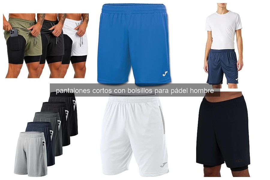 Características de pantalones cortos con bolsillos para pádel
