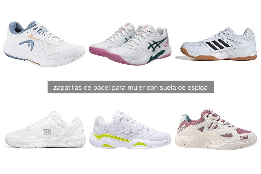Características de zapatillas de pádel para mujer con suela de espiga