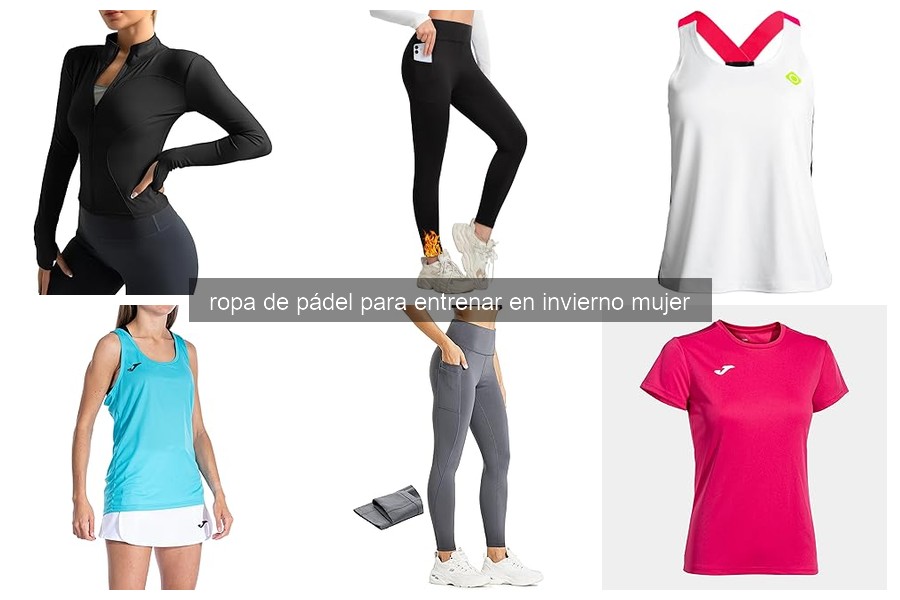 Características esenciales de la ropa de pádel para invierno mujer