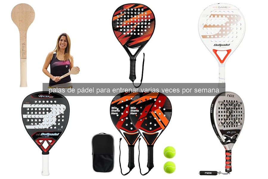Cómo Elegir la Pala de Pádel para Entrenamientos Frecuentes