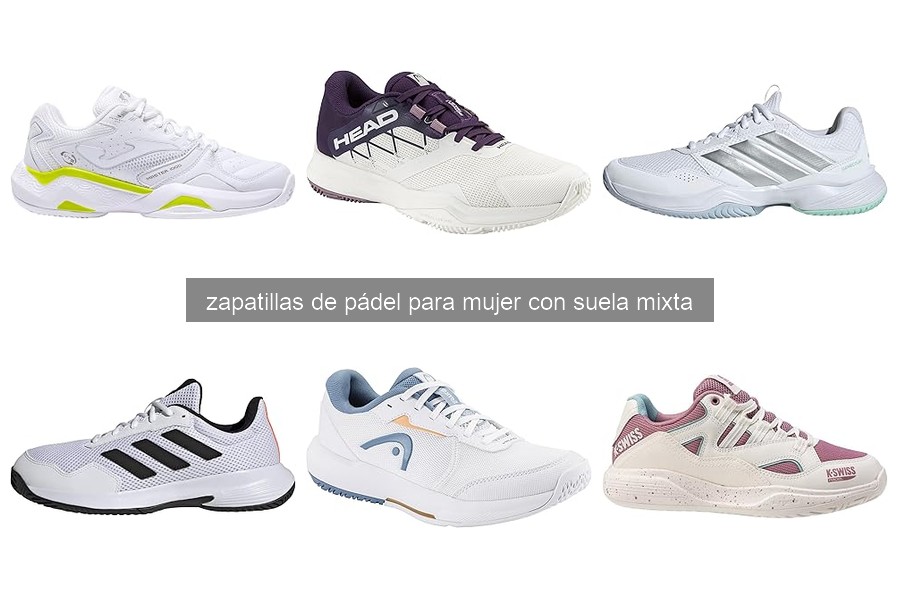 Cómo elegir zapatillas de pádel para mujer con suela mixta