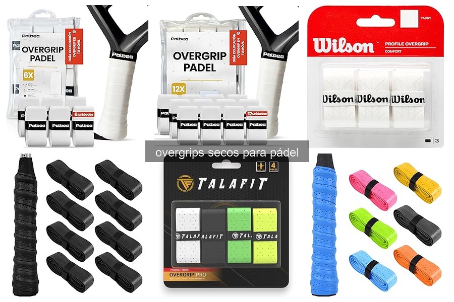 Cómo instalar y mantener overgrips secos para pádel