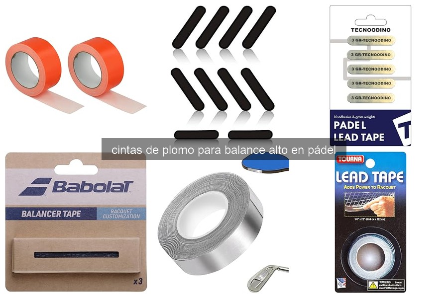 Comparativa de cintas de plomo para balance alto en pádel