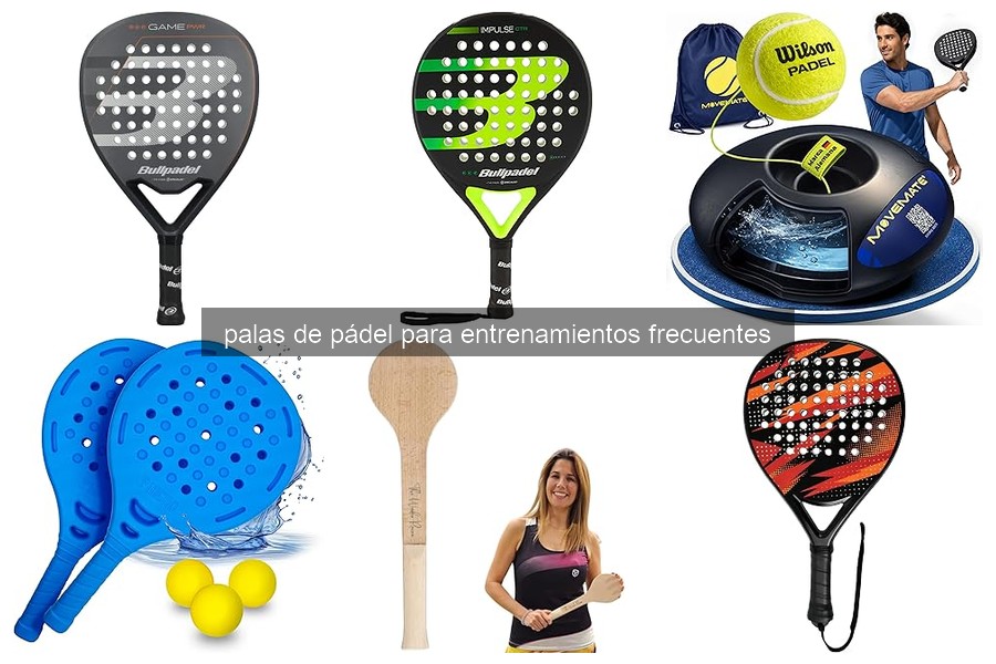 Comparativa de las Mejores Palas de Pádel para Entrenamientos Frecuentes