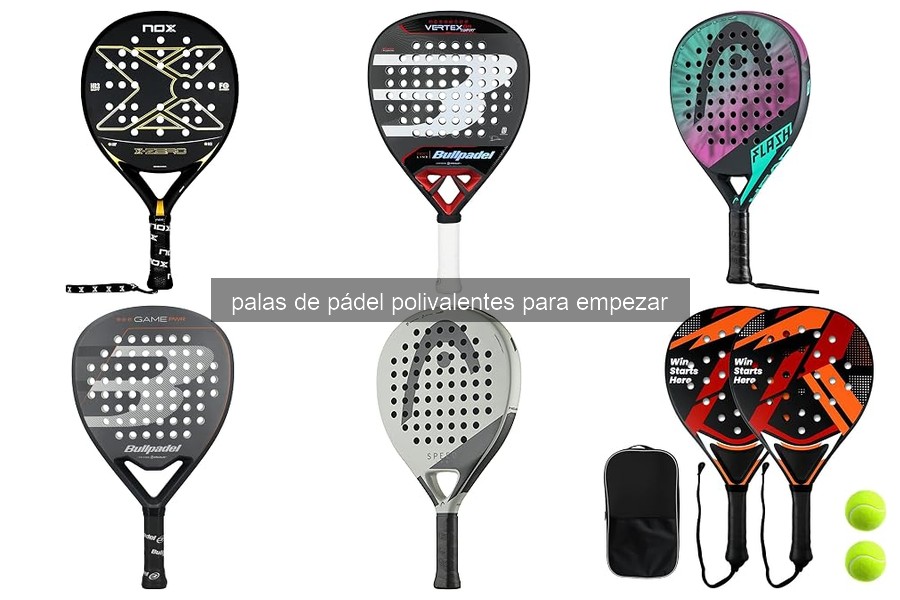 Comparativa de las Mejores Palas de Pádel Polivalentes 2023