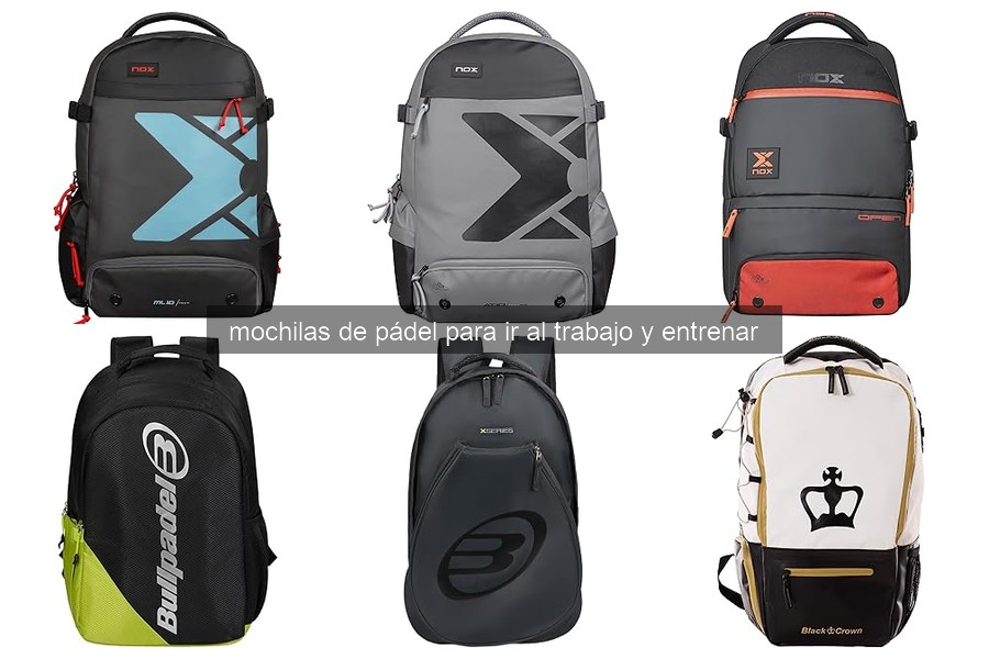 Comparativa de mochilas de pádel para trabajo y entrenamiento