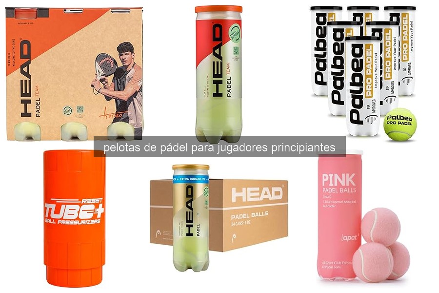 Comparativa de pelotas de pádel para principiantes 2023