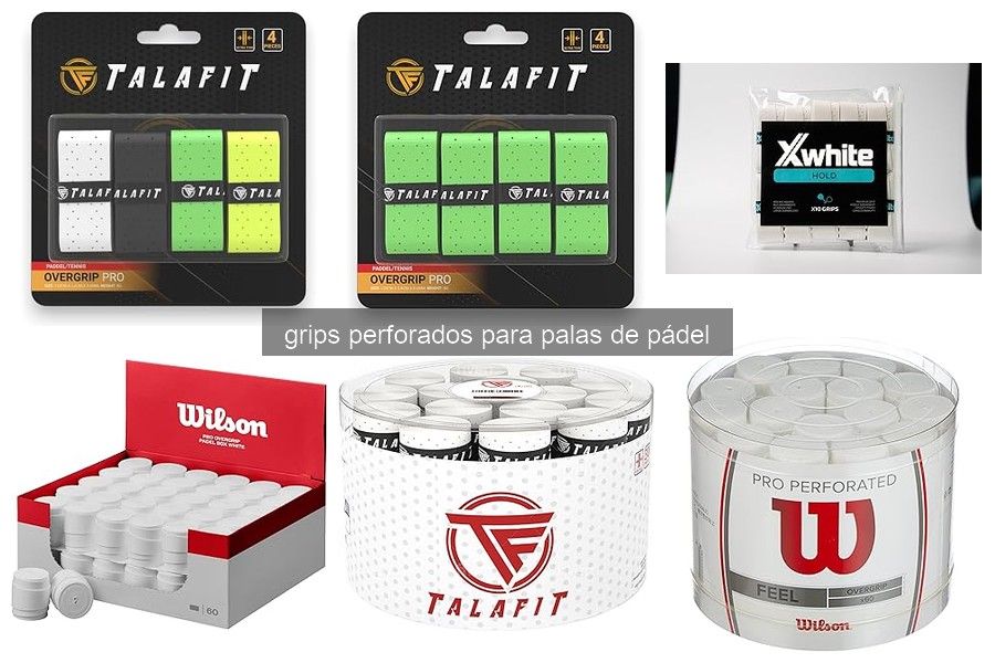 Guía para elegir el grip perforado ideal para tu pala de pádel