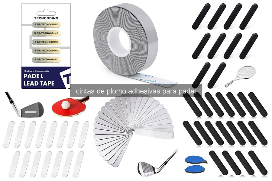Guía para elegir la mejor cinta de plomo adhesiva para pádel
