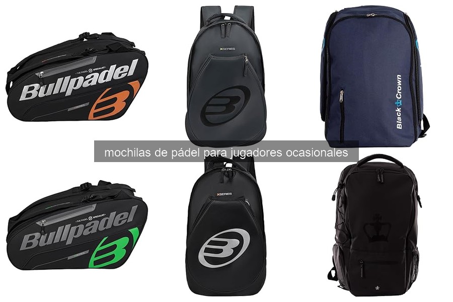 Mejores mochilas de pádel para jugadores ocasionales 2026