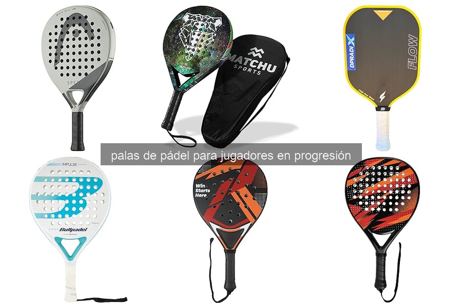 Mejores palas de pádel para jugadores en progresión 2026