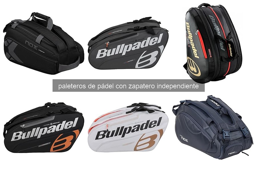 Mejores paleteros de pádel con zapatero independiente 2026