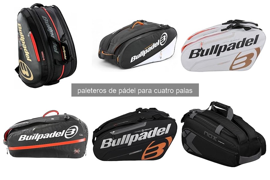 Mejores paleteros de pádel para cuatro palas en 2026