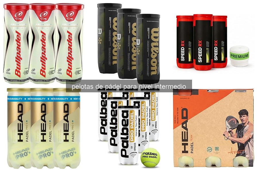 Mejores pelotas de pádel para jugadores intermedios en 2026