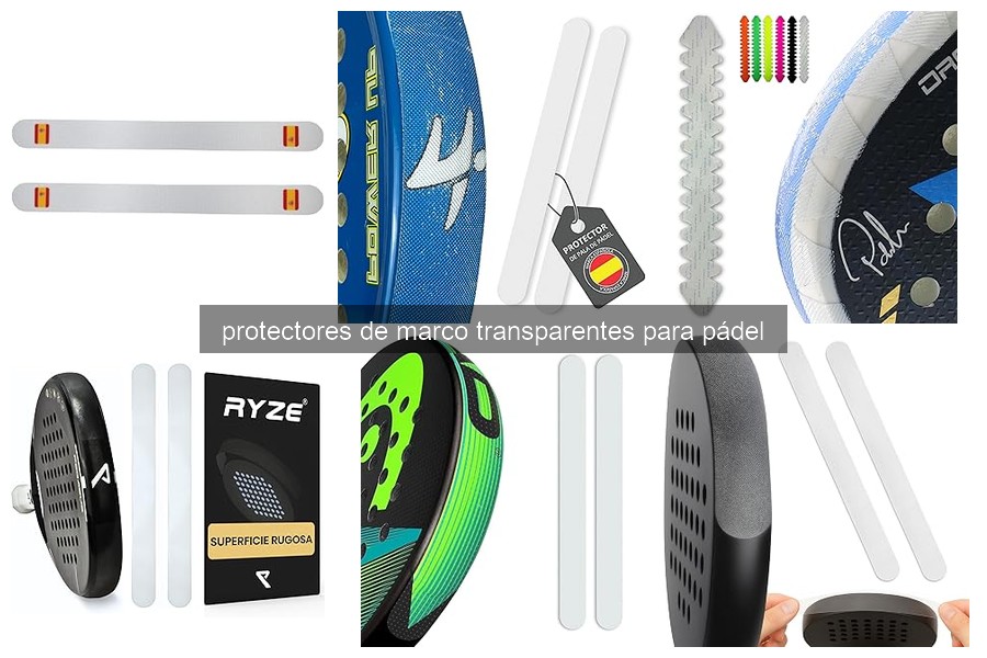 Mejores protectores de marco transparentes para pádel 2023