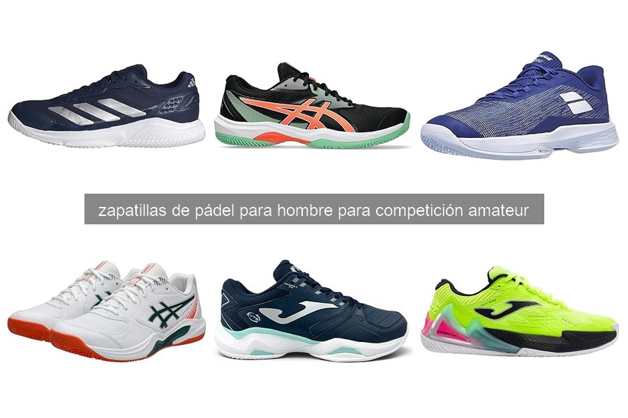 Mejores zapatillas de pádel para competición amateur en 2026