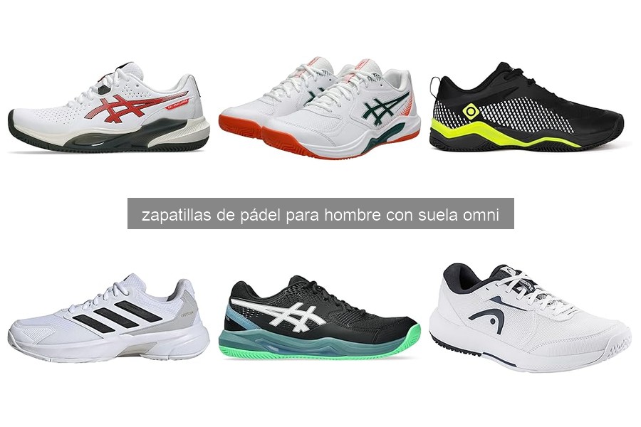 Mejores zapatillas de pádel para hombre con suela omni en 2026