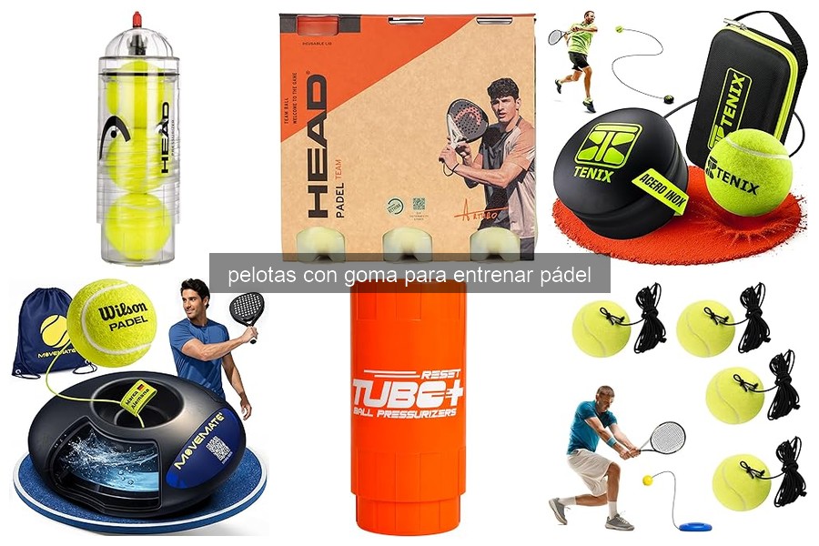 Pelotas con goma para entrenar pádel: Beneficios y características