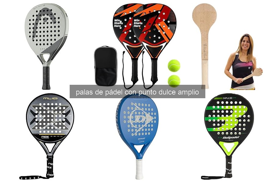 ¿Qué son las palas de pádel con punto dulce amplio?