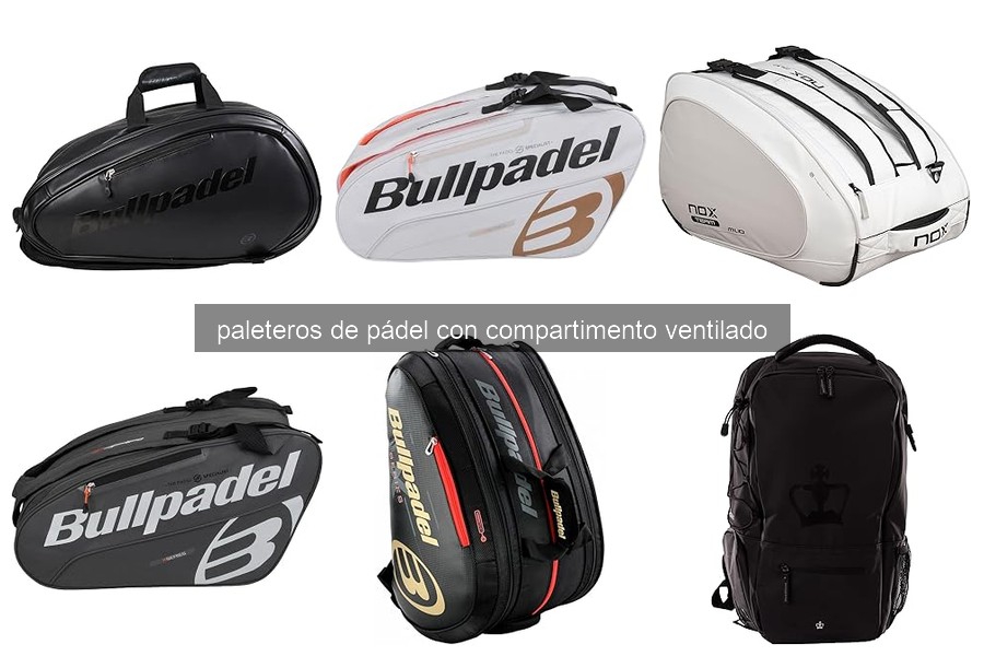 Ventajas de un Paletero de Pádel con Compartimento Ventilado