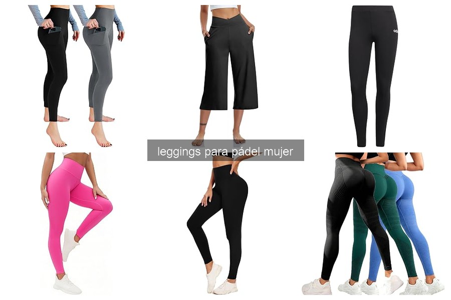 Ventajas y Desventajas de Usar Leggings para Pádel en Mujeres